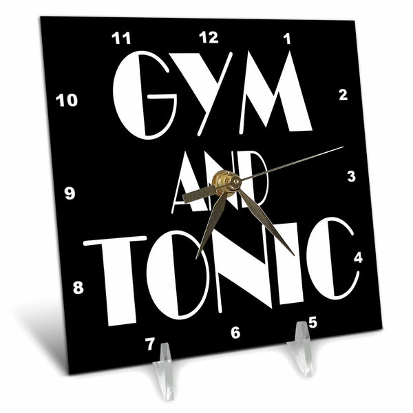 3dRose RinaPiro Fitness Sayings - Gym and Tonic. - Desk Clocks
