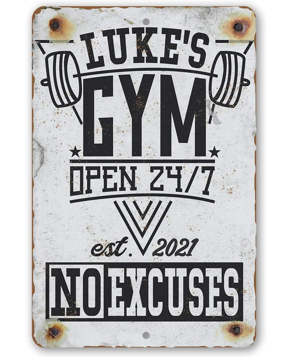 Personalized - Gym 24/7 No Excuses - Metal Sign